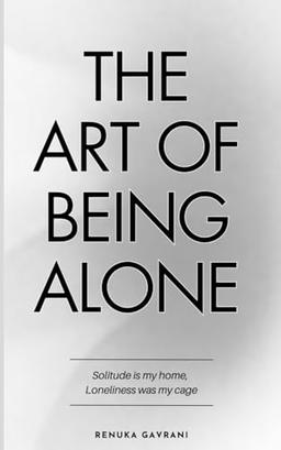 Cover of The Art of Being Alone